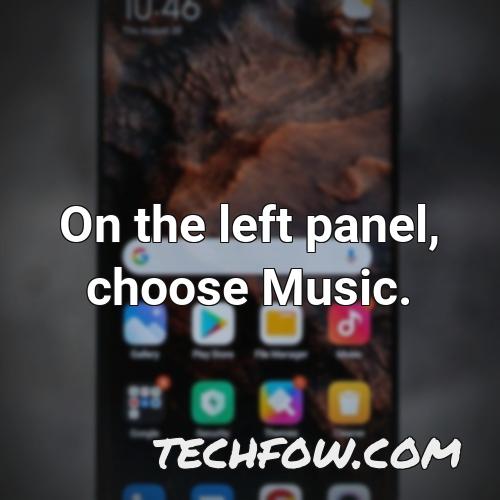 on the left panel choose music 2