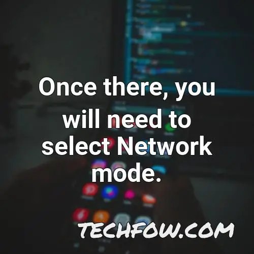 once there you will need to select network mode