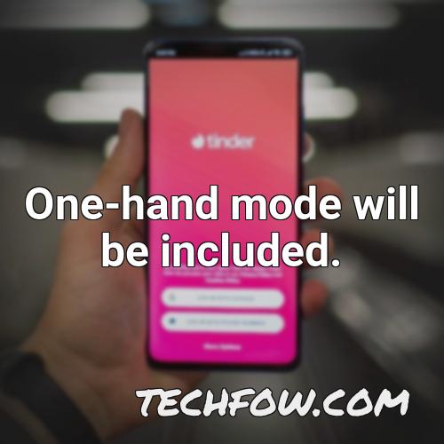 one hand mode will be included