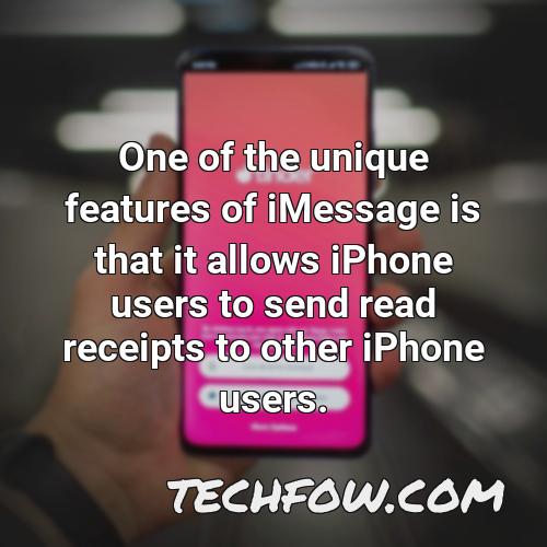 one of the unique features of imessage is that it allows iphone users to send read receipts to other iphone users