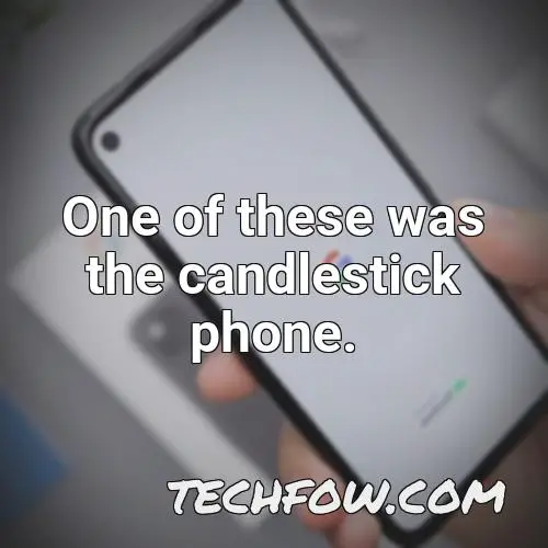 one of these was the candlestick phone