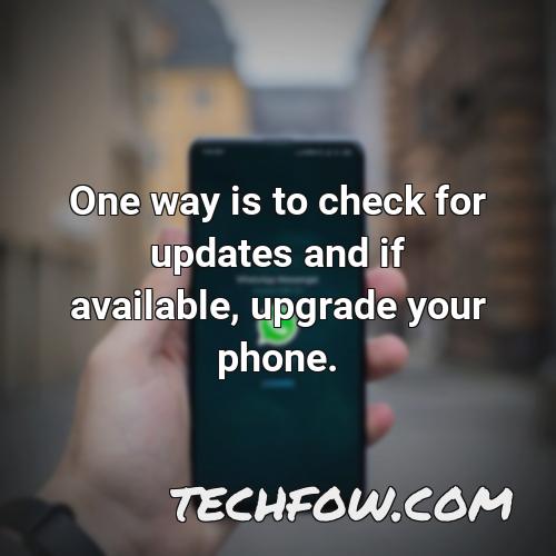 one way is to check for updates and if available upgrade your phone
