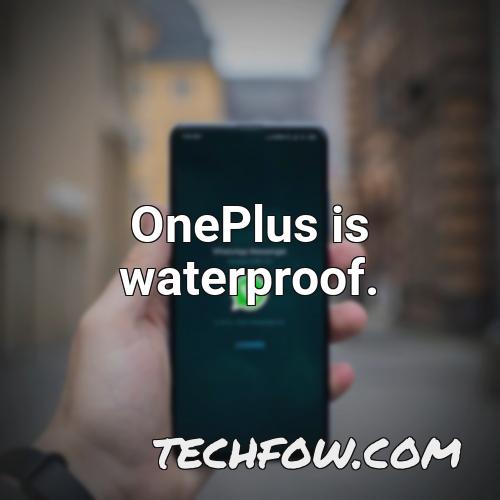 oneplus is waterproof