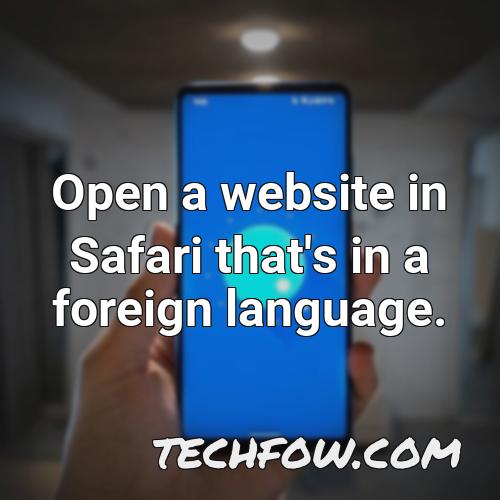 open a website in safari that s in a foreign language