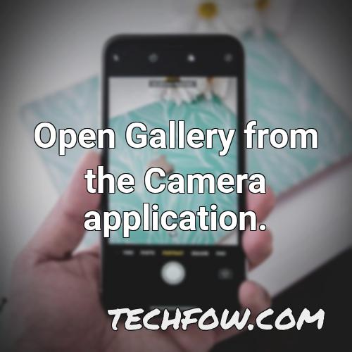 open gallery from the camera application