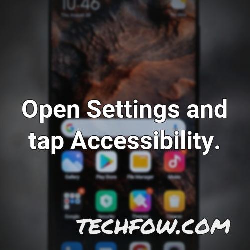 open settings and tap accessibility