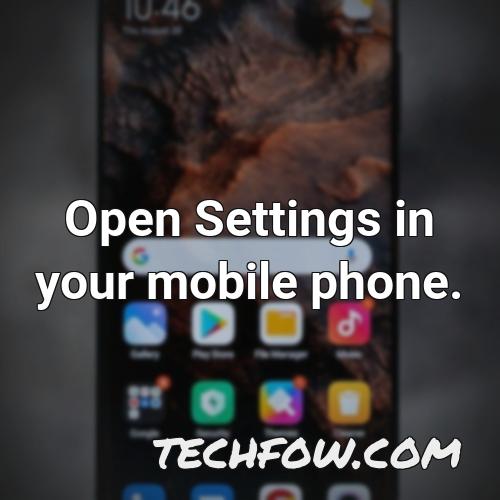 open settings in your mobile phone