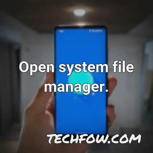 open system file manager