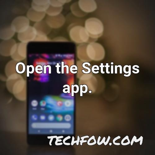 open the settings app 1
