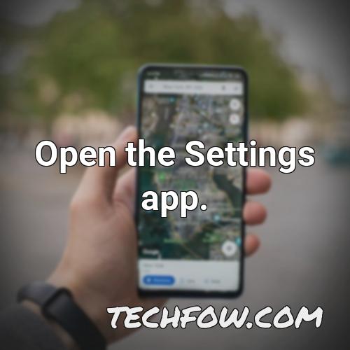 open the settings app 18