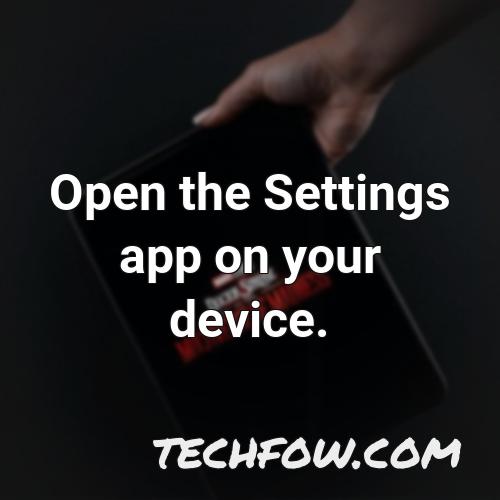 open the settings app on your device 2