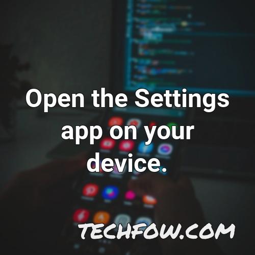 open the settings app on your device 5