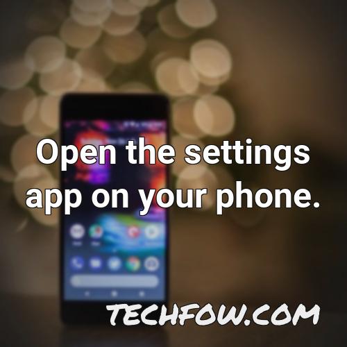 open the settings app on your phone 22