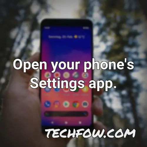 open your phone s settings app 3