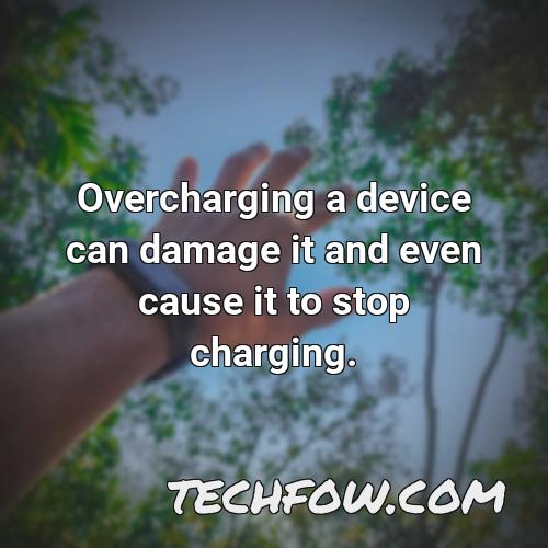 overcharging a device can damage it and even cause it to stop charging