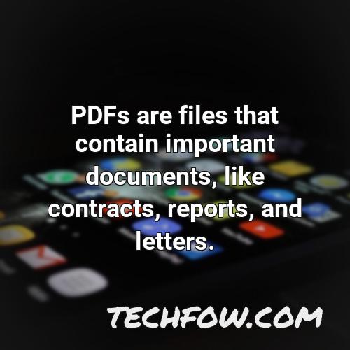 pdfs are files that contain important documents like contracts reports and letters