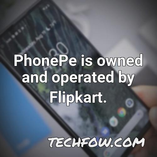 phonepe is owned and operated by flipkart 1