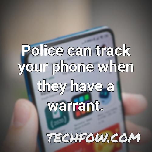 police can track your phone when they have a warrant