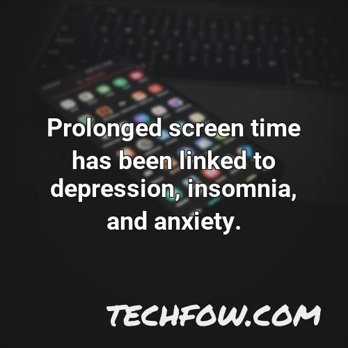 prolonged screen time has been linked to depression insomnia and