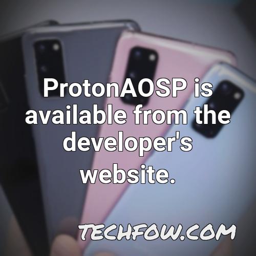 protonaosp is available from the developer s website