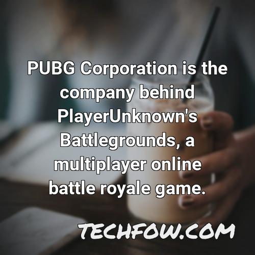 pubg corporation is the company behind playerunknown s battlegrounds a multiplayer online battle royale game