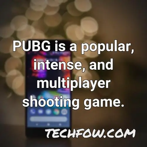 pubg is a popular intense and multiplayer shooting game