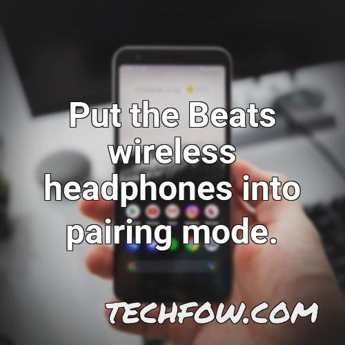 put the beats wireless headphones into pairing mode