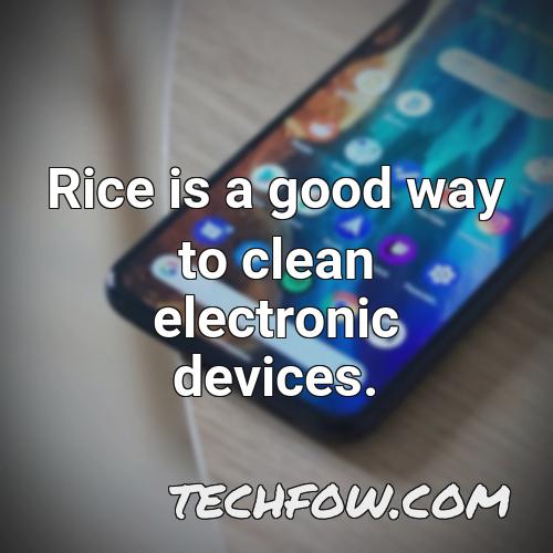 rice is a good way to clean electronic devices
