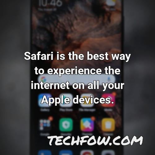 safari is the best way to experience the internet on all your apple devices 1