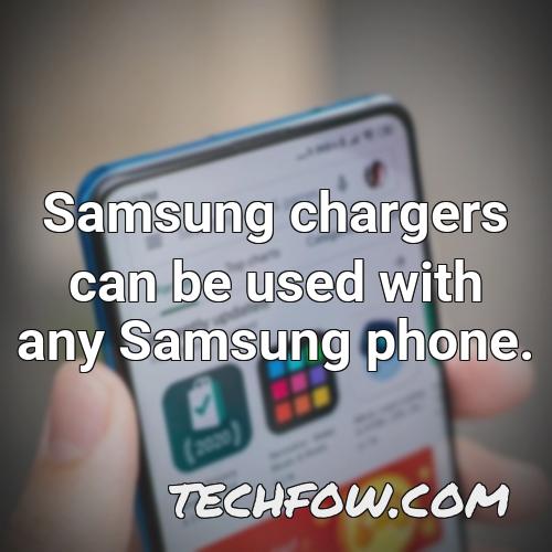 samsung chargers can be used with any samsung phone