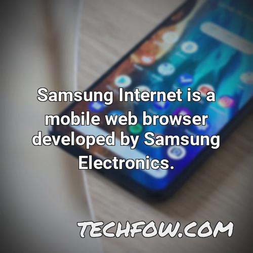 samsung internet is a mobile web browser developed by samsung electronics