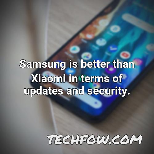samsung is better than xiaomi in terms of updates and security