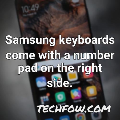 samsung keyboards come with a number pad on the right side