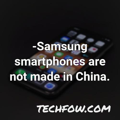 samsung smartphones are not made in china