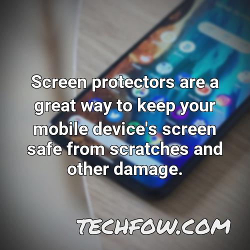 screen protectors are a great way to keep your mobile device s screen safe from scratches and other damage