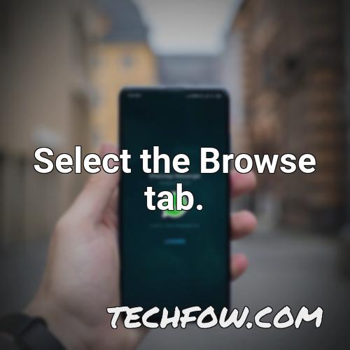 select the browse tab 1