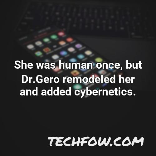 she was human once but dr gero remodeled her and added cybernetics 1