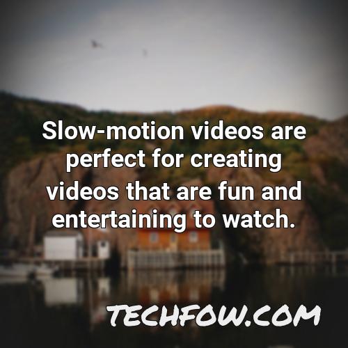 slow motion videos are perfect for creating videos that are fun and entertaining to watch