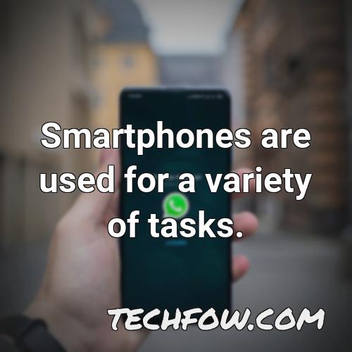 smartphones are used for a variety of tasks