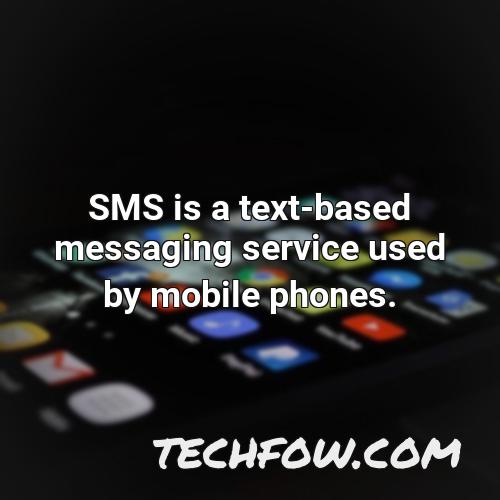 sms is a text based messaging service used by mobile phones