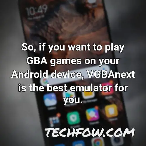 so if you want to play gba games on your android device vgbanext is the best emulator for you