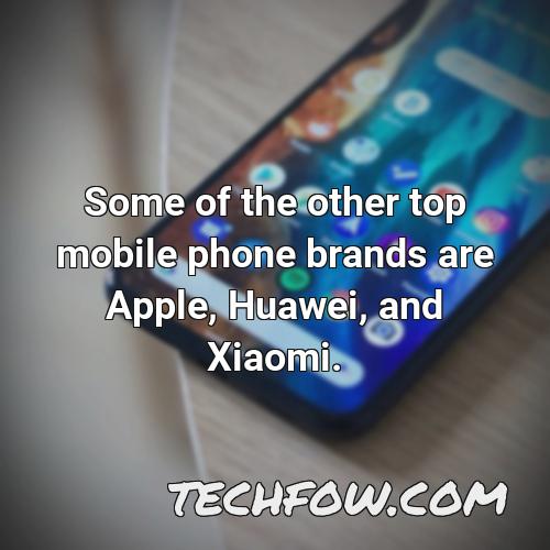 some of the other top mobile phone brands are apple huawei and