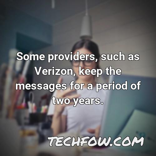 How Long Do Text Messages Stay on Your Phone (FactChecked)
