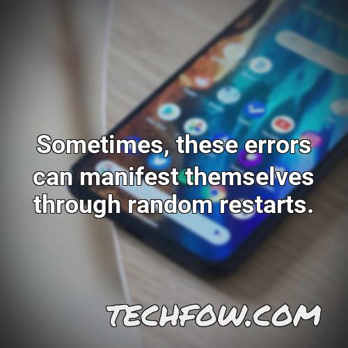 sometimes these errors can manifest themselves through random restarts