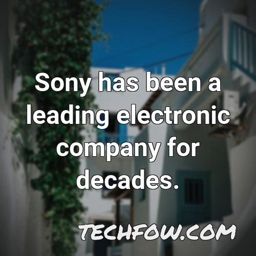sony has been a leading electronic company for decades