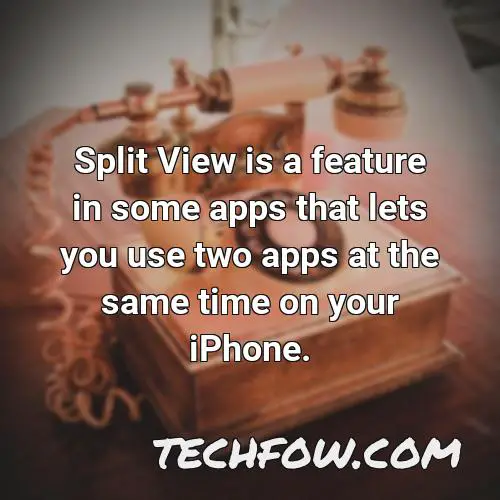 split view is a feature in some apps that lets you use two apps at the same time on your iphone