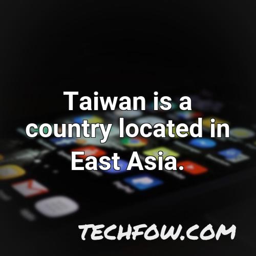 taiwan is a country located in east asia