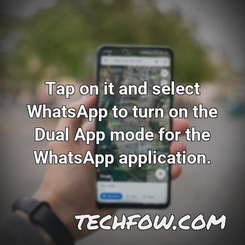 tap on it and select whatsapp to turn on the dual app mode for the whatsapp application 1