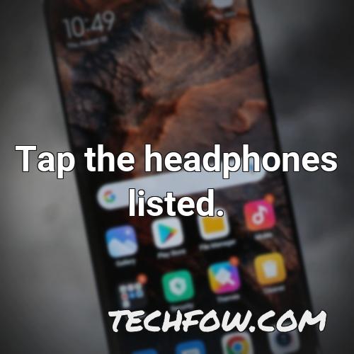 tap the headphones listed