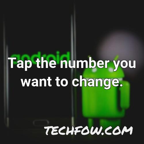 tap the number you want to change
